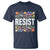 Floral Resist T Shirt Not My President Not My Voice Not My Values Not My Beliefs