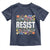 Floral Resist Toddler T Shirt Not My President Not My Voice Not My Values Not My Beliefs