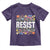 Floral Resist Toddler T Shirt Not My President Not My Voice Not My Values Not My Beliefs