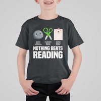 Nothing Beats Reading T Shirt For Kid Rock Paper Scissors Read Book Lovers