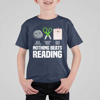 Nothing Beats Reading T Shirt For Kid Rock Paper Scissors Read Book Lovers