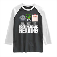 Nothing Beats Reading Raglan Shirt Rock Paper Scissors Read Book Lovers