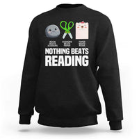 Nothing Beats Reading Sweatshirt Rock Paper Scissors Read Book Lovers