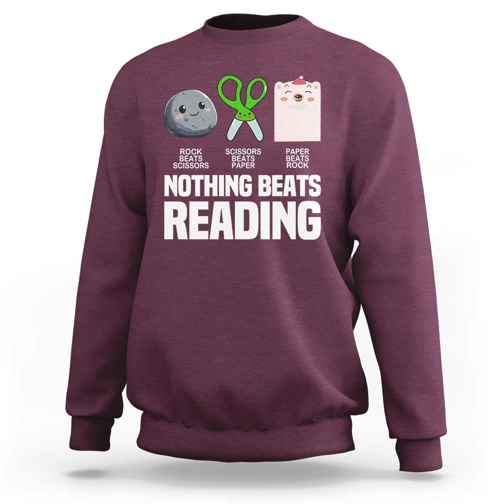 Nothing Beats Reading Sweatshirt Rock Paper Scissors Read Book Lovers