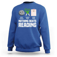 Nothing Beats Reading Sweatshirt Rock Paper Scissors Read Book Lovers