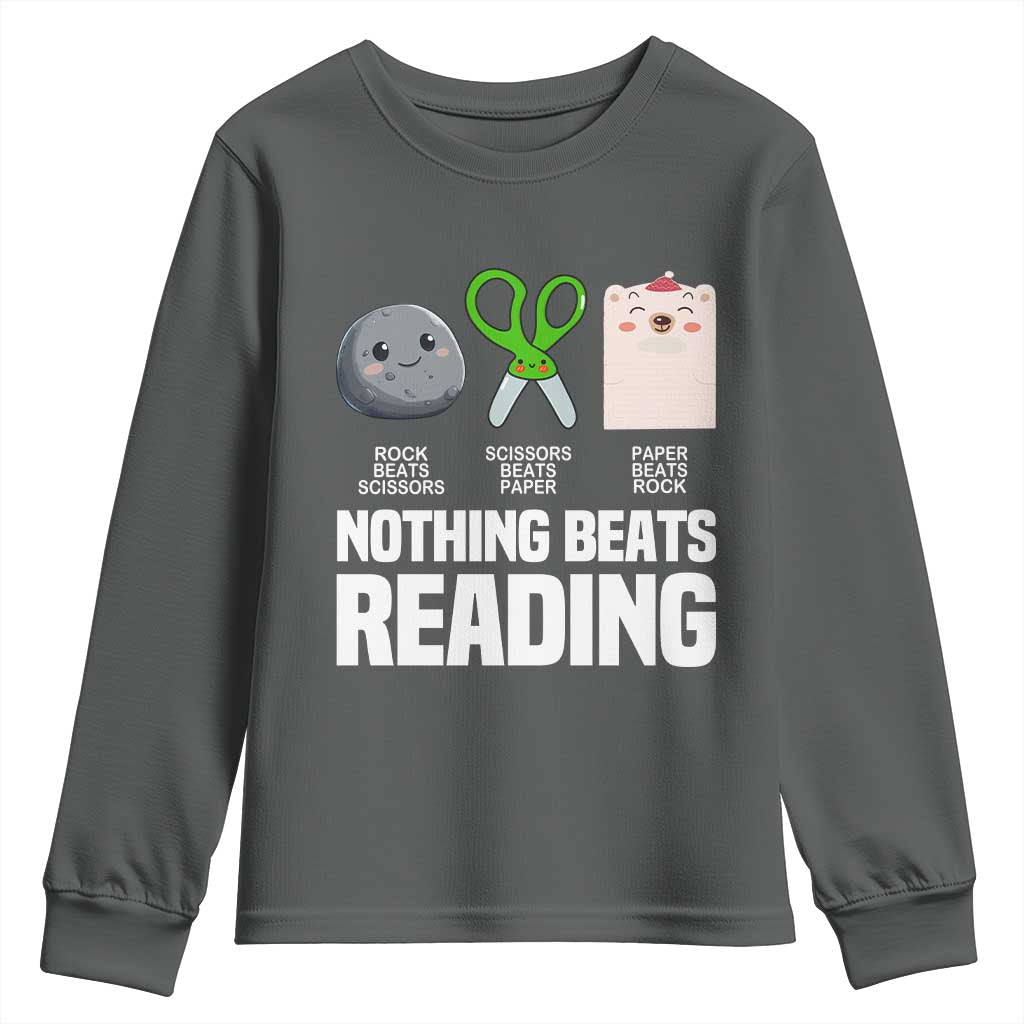 Nothing Beats Reading Youth Sweatshirt Rock Paper Scissors Read Book Lovers