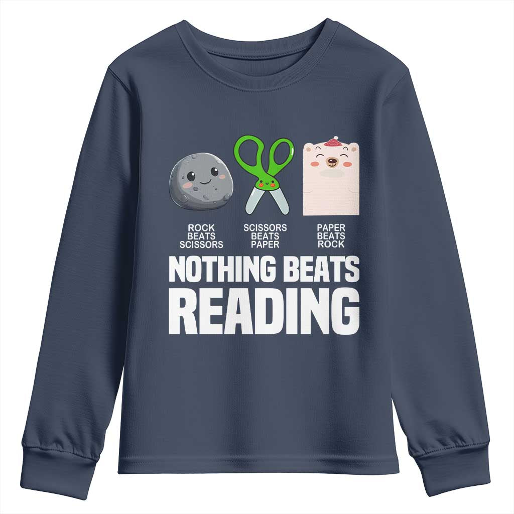 Nothing Beats Reading Youth Sweatshirt Rock Paper Scissors Read Book Lovers