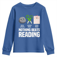 Nothing Beats Reading Youth Sweatshirt Rock Paper Scissors Read Book Lovers