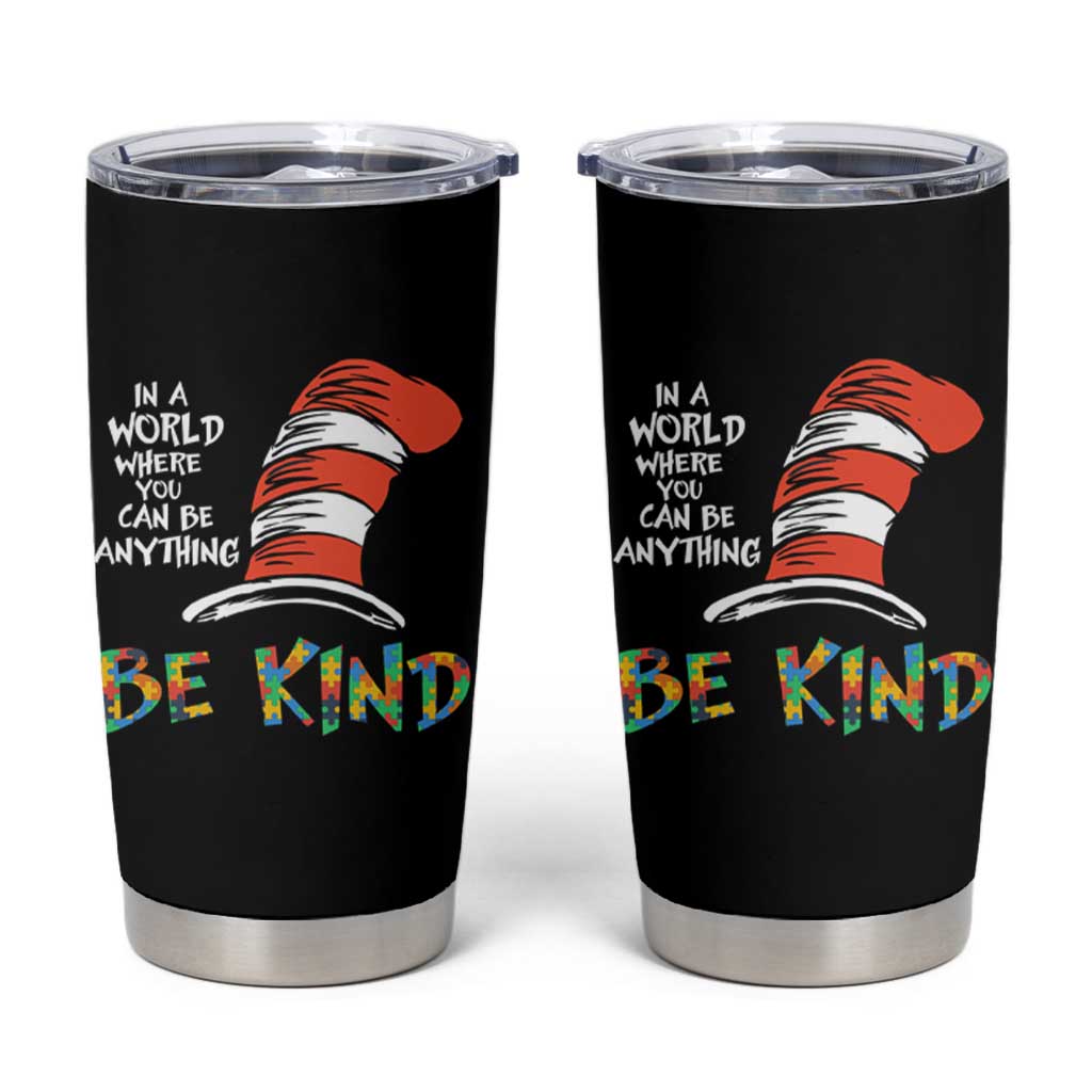 Autism Awareness Tumbler Cup Why Fit In When You Were Born To Stand Out Cat In Hat