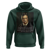 Theodore Teddy Roosevelt Patriotic Hoodie Patriotism Means To Stand By The Country