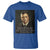 Theodore Teddy Roosevelt Patriotic T Shirt Patriotism Means To Stand By The Country