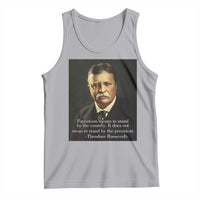 Theodore Teddy Roosevelt Patriotic Tank Top Patriotism Means To Stand By The Country