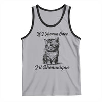 Cute Cat St Patricks Day Tank Top If I Shenan Once I'll Shenanigan