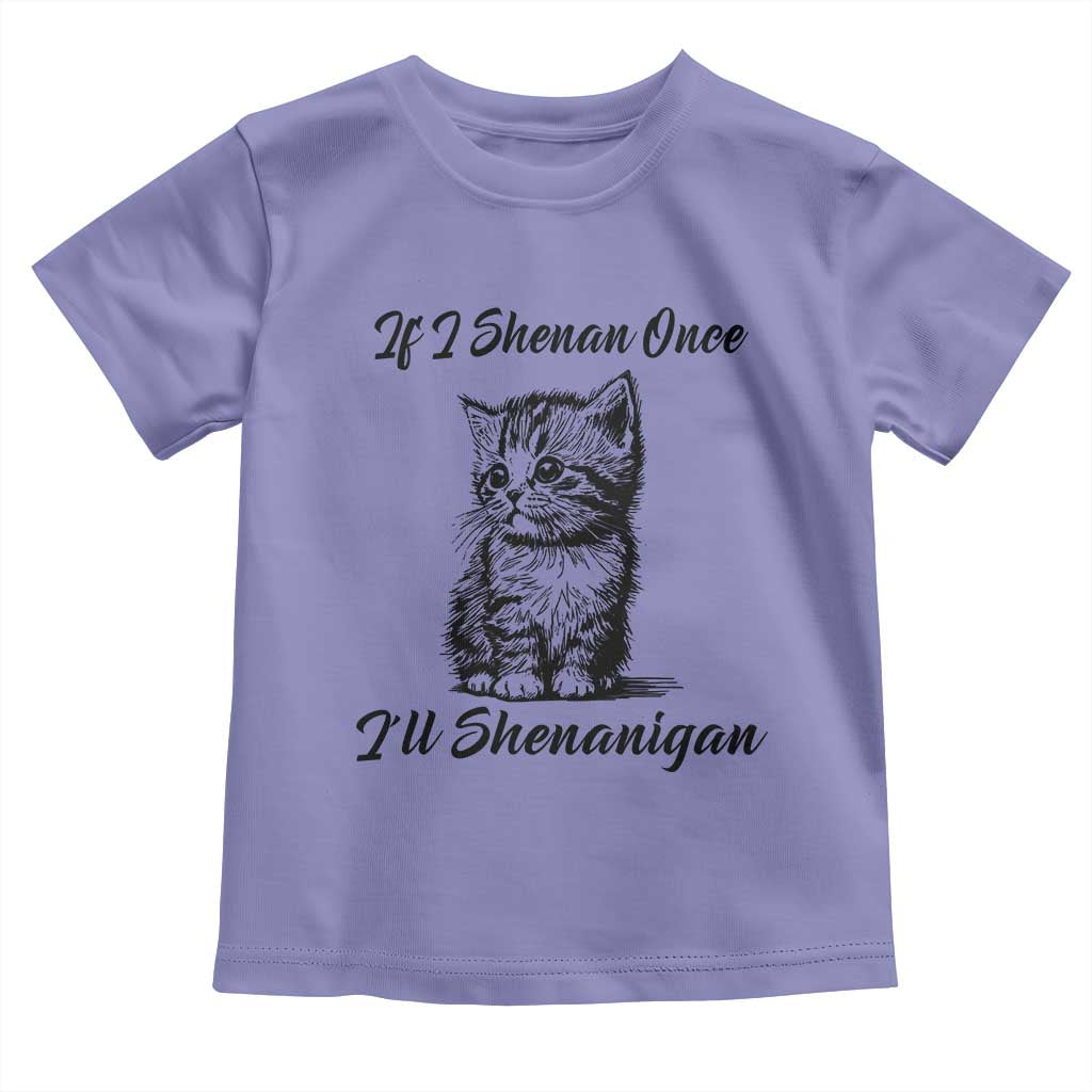 Cute Cat St Patricks Day Toddler T Shirt If I Shenan Once I'll Shenanigan