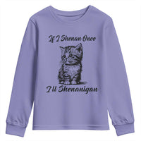 Cute Cat St Patricks Day Youth Sweatshirt If I Shenan Once I'll Shenanigan