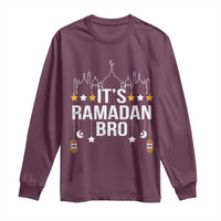 It's Ramadan Bro Long Sleeve Shirt Islamic Fasting Muslim