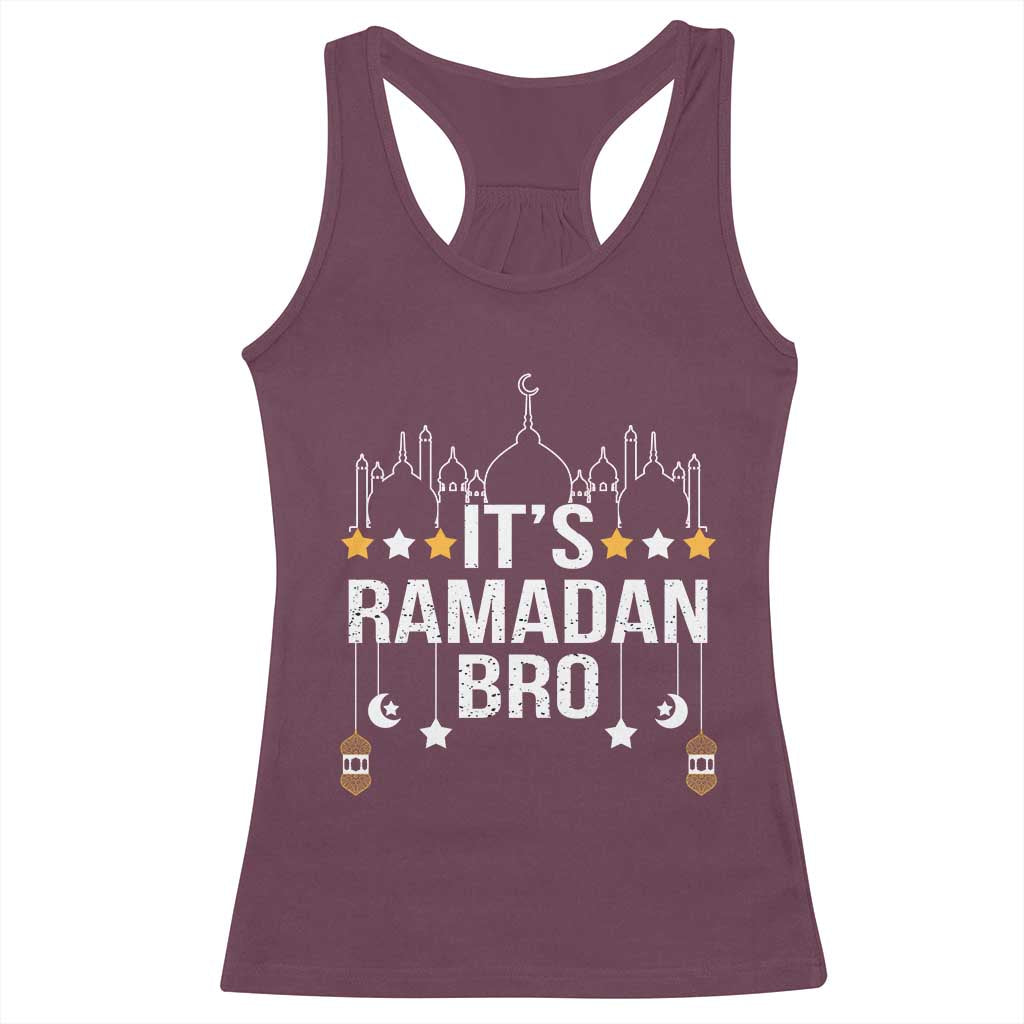 It's Ramadan Bro Racerback Tank Top Islamic Fasting Muslim