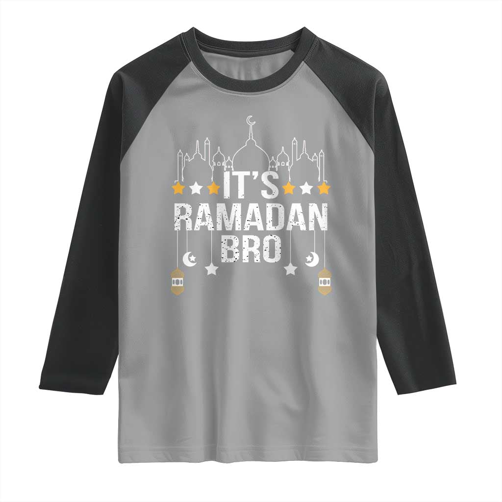 It's Ramadan Bro Raglan Shirt Islamic Fasting Muslim