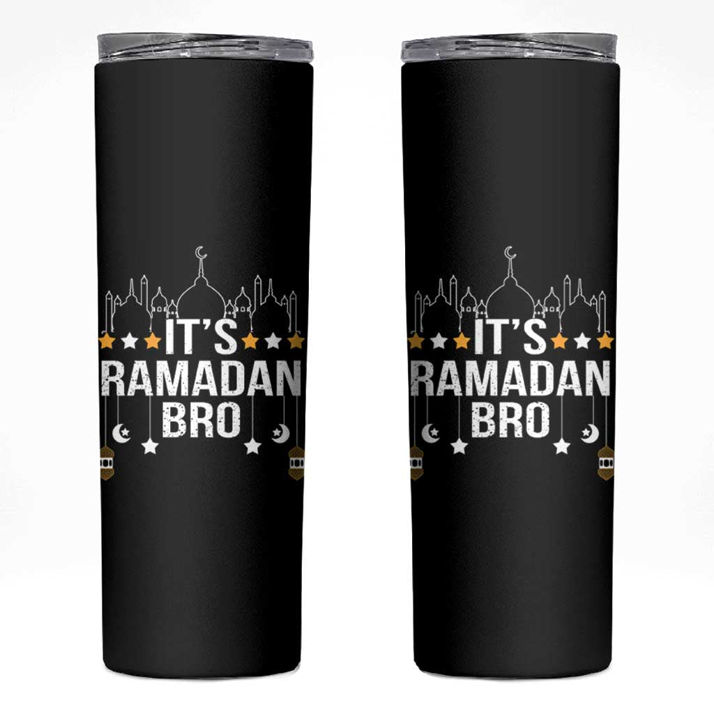 It's Ramadan Bro Skinny Tumbler Islamic Fasting Muslim
