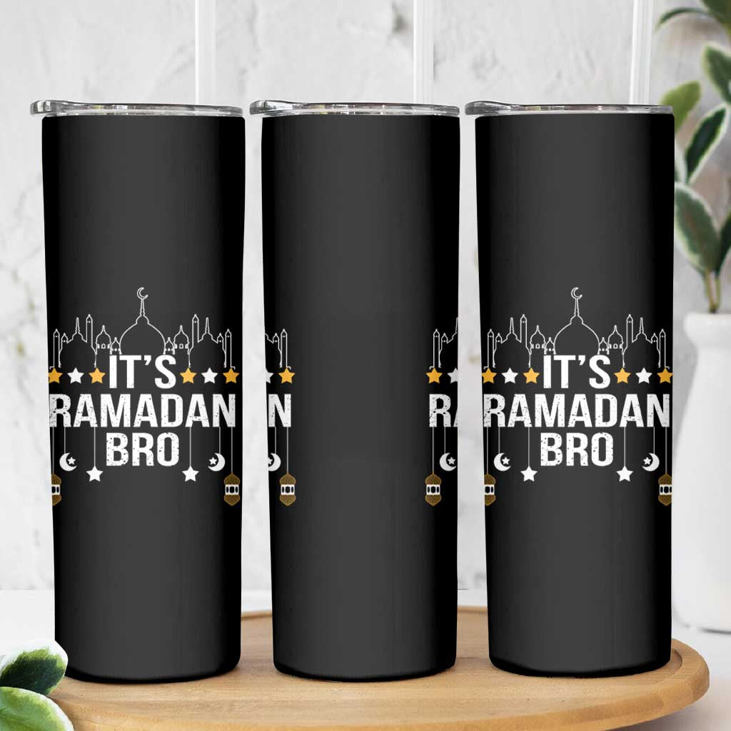 It's Ramadan Bro Skinny Tumbler Islamic Fasting Muslim