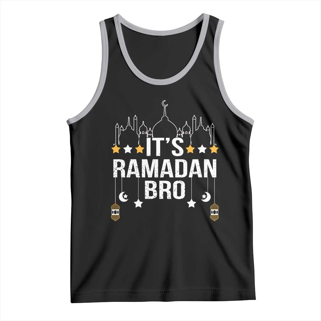 It's Ramadan Bro Tank Top Islamic Fasting Muslim