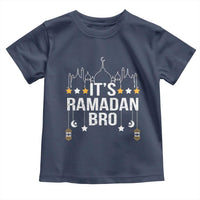 It's Ramadan Bro Toddler T Shirt Islamic Fasting Muslim
