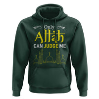 Only Allah Can Judge Me Hoodie Islamic Muslim Ramadan Eid
