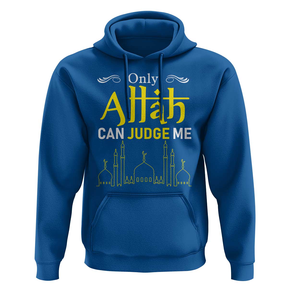 Only Allah Can Judge Me Hoodie Islamic Muslim Ramadan Eid