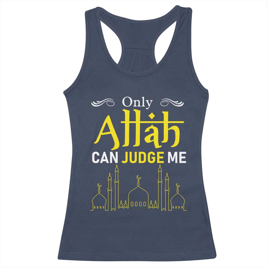 Only Allah Can Judge Me Racerback Tank Top Islamic Muslim Ramadan Eid