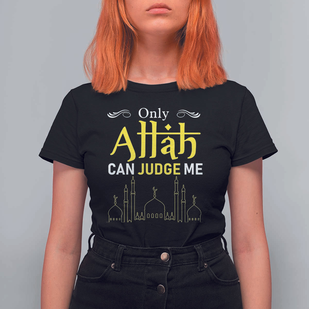 Only Allah Can Judge Me T Shirt For Women Islamic Muslim Ramadan Eid