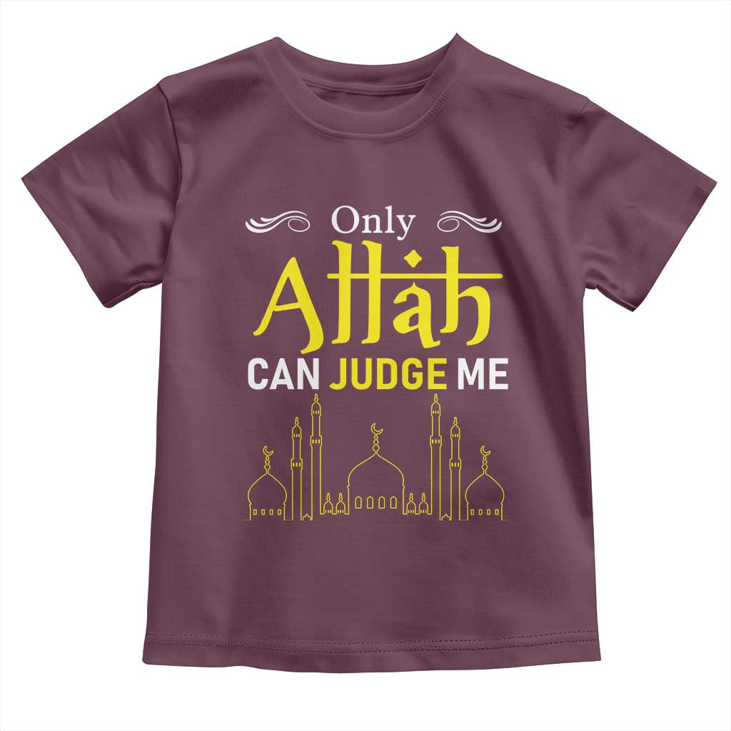 Only Allah Can Judge Me Toddler T Shirt Islamic Muslim Ramadan Eid