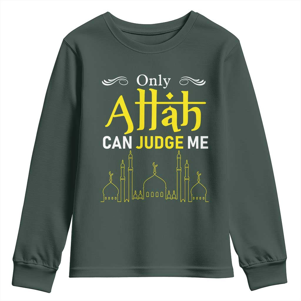 Only Allah Can Judge Me Youth Sweatshirt Islamic Muslim Ramadan Eid