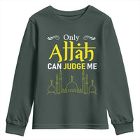 Only Allah Can Judge Me Youth Sweatshirt Islamic Muslim Ramadan Eid