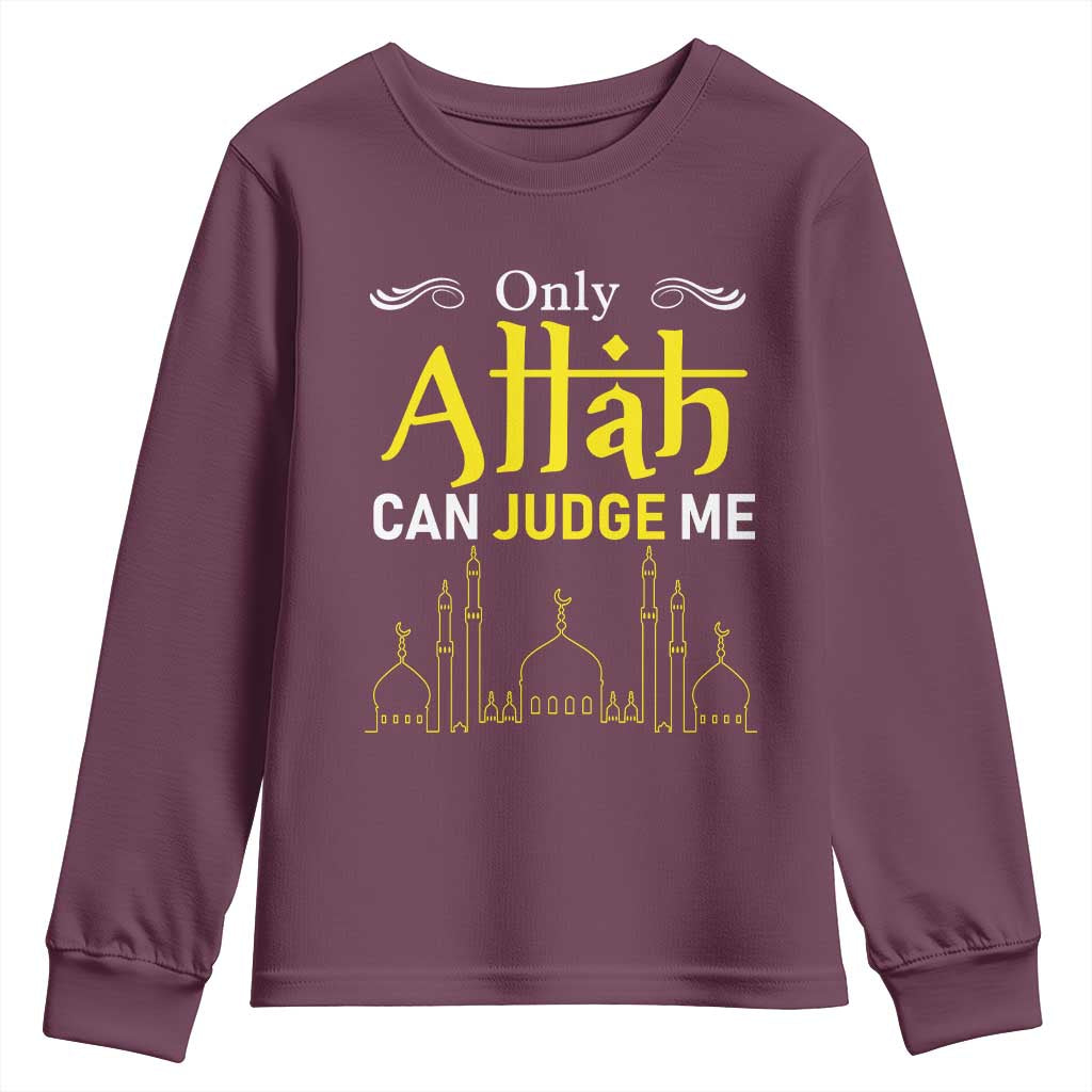 Only Allah Can Judge Me Youth Sweatshirt Islamic Muslim Ramadan Eid