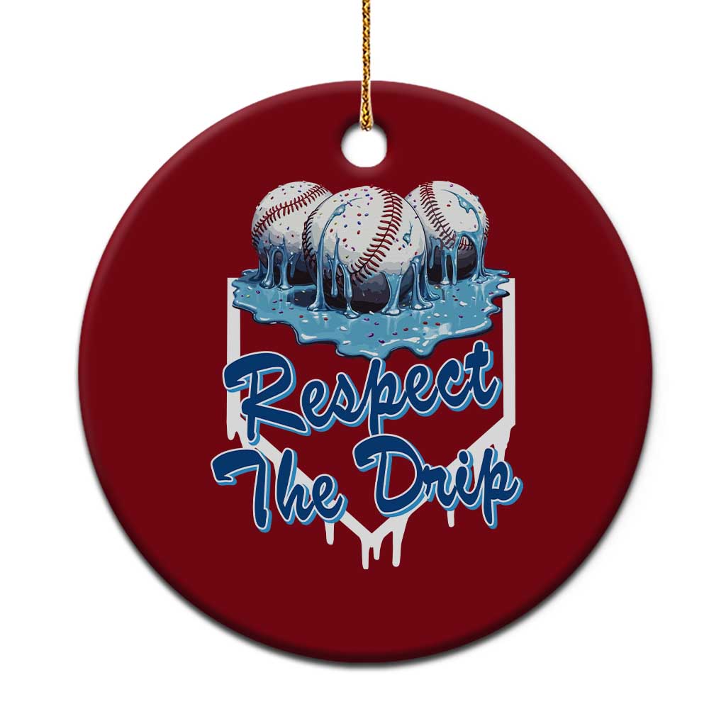 Respect The Drip Baseball Ceramic Ornament Driping Ice Cream Sport Lover - Wonder Print Shop