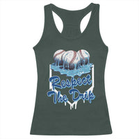 Respect The Drip Baseball Racerback Tank Top Driping Ice Cream Sport Lover