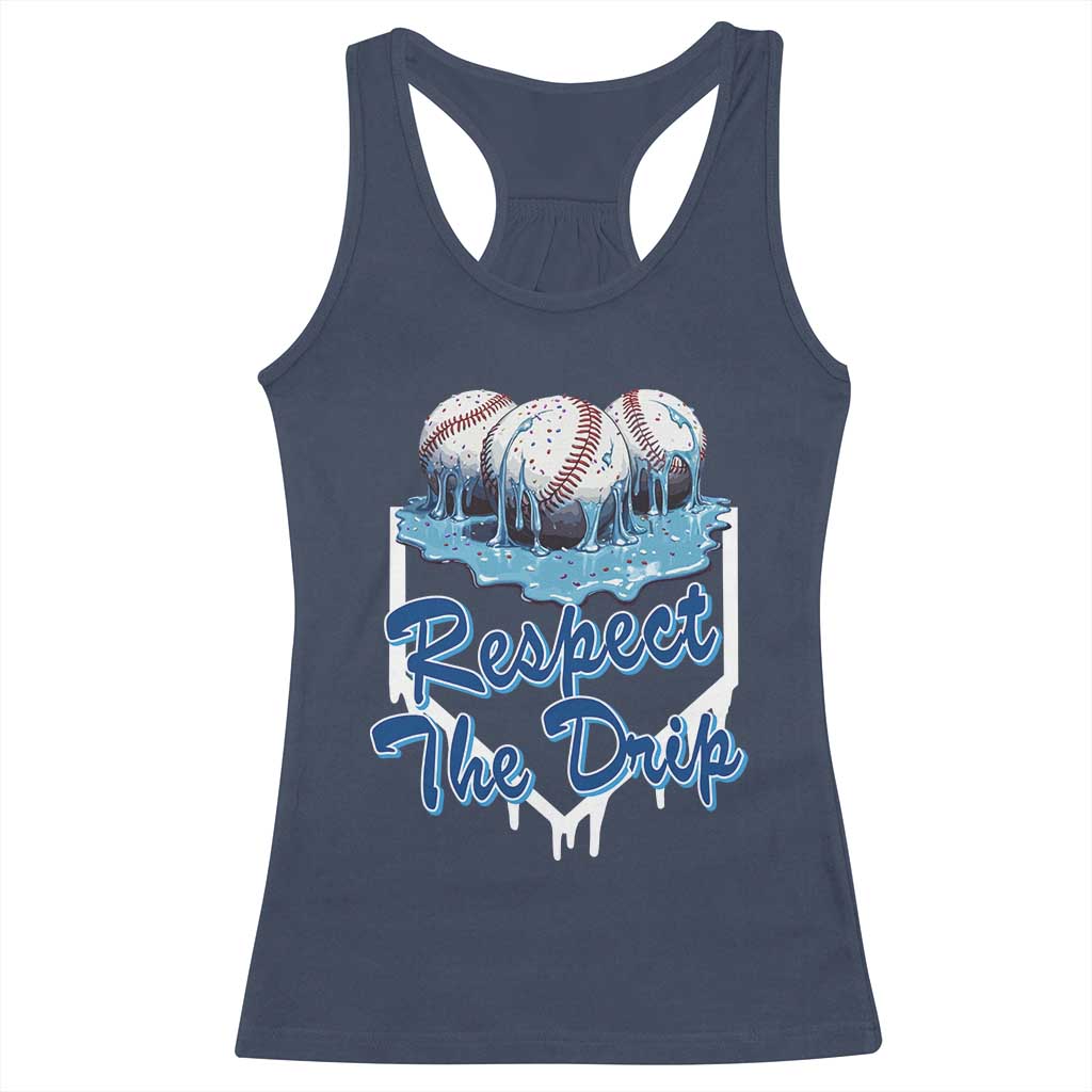 Respect The Drip Baseball Racerback Tank Top Driping Ice Cream Sport Lover
