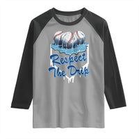 Respect The Drip Baseball Raglan Shirt Driping Ice Cream Sport Lover