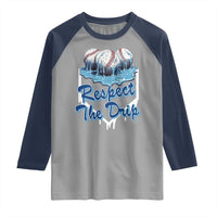 Respect The Drip Baseball Raglan Shirt Driping Ice Cream Sport Lover