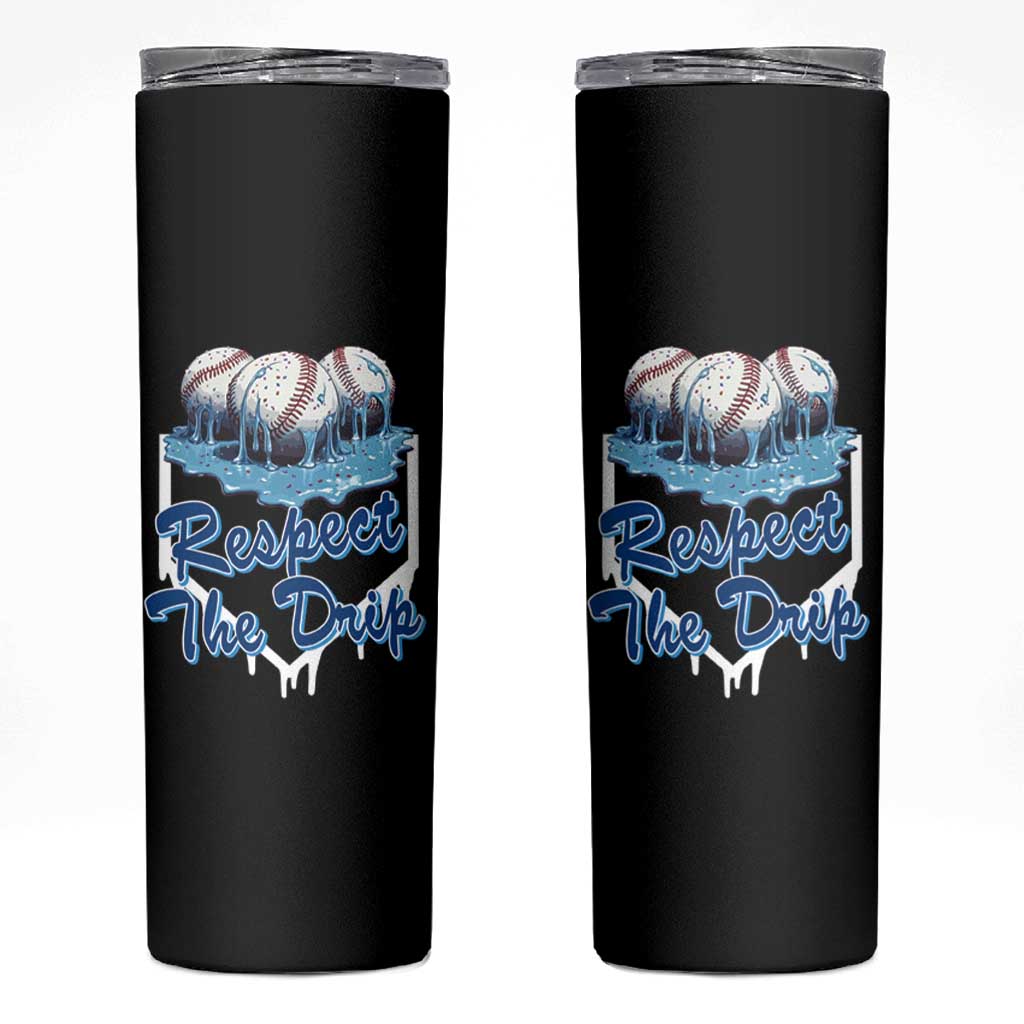 Respect The Drip Baseball Skinny Tumbler Driping Ice Cream Sport Lover