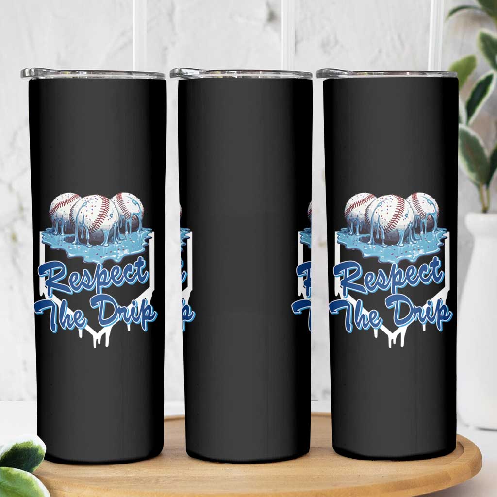 Respect The Drip Baseball Skinny Tumbler Driping Ice Cream Sport Lover