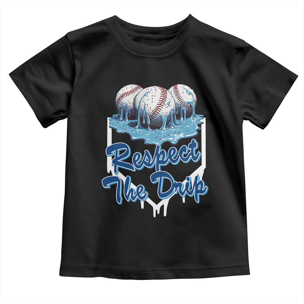 Respect The Drip Baseball Toddler T Shirt Driping Ice Cream Sport Lover