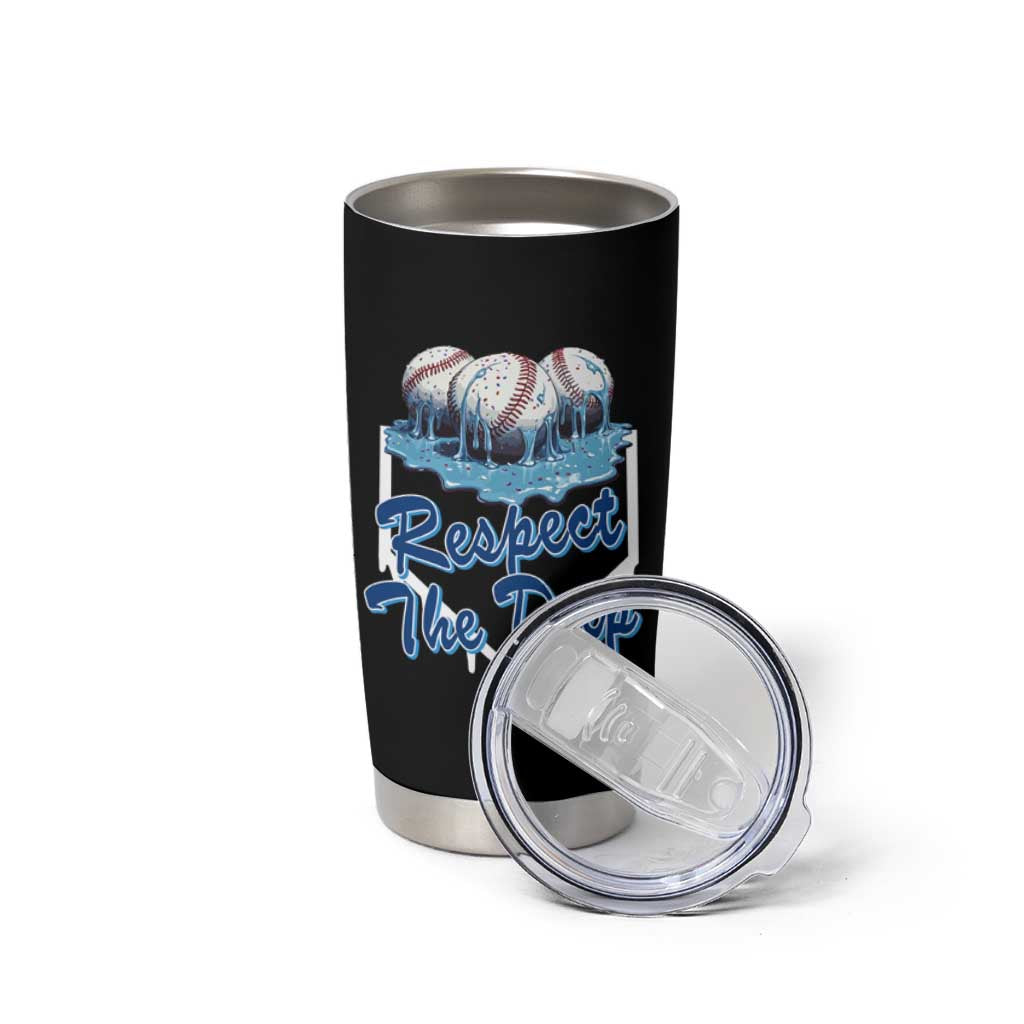 Respect The Drip Baseball Tumbler Cup Driping Ice Cream Sport Lover