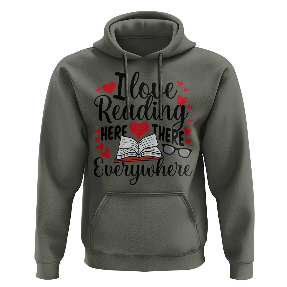 I Love Reading Here There Anywhere Hoodie Reading Month Across America