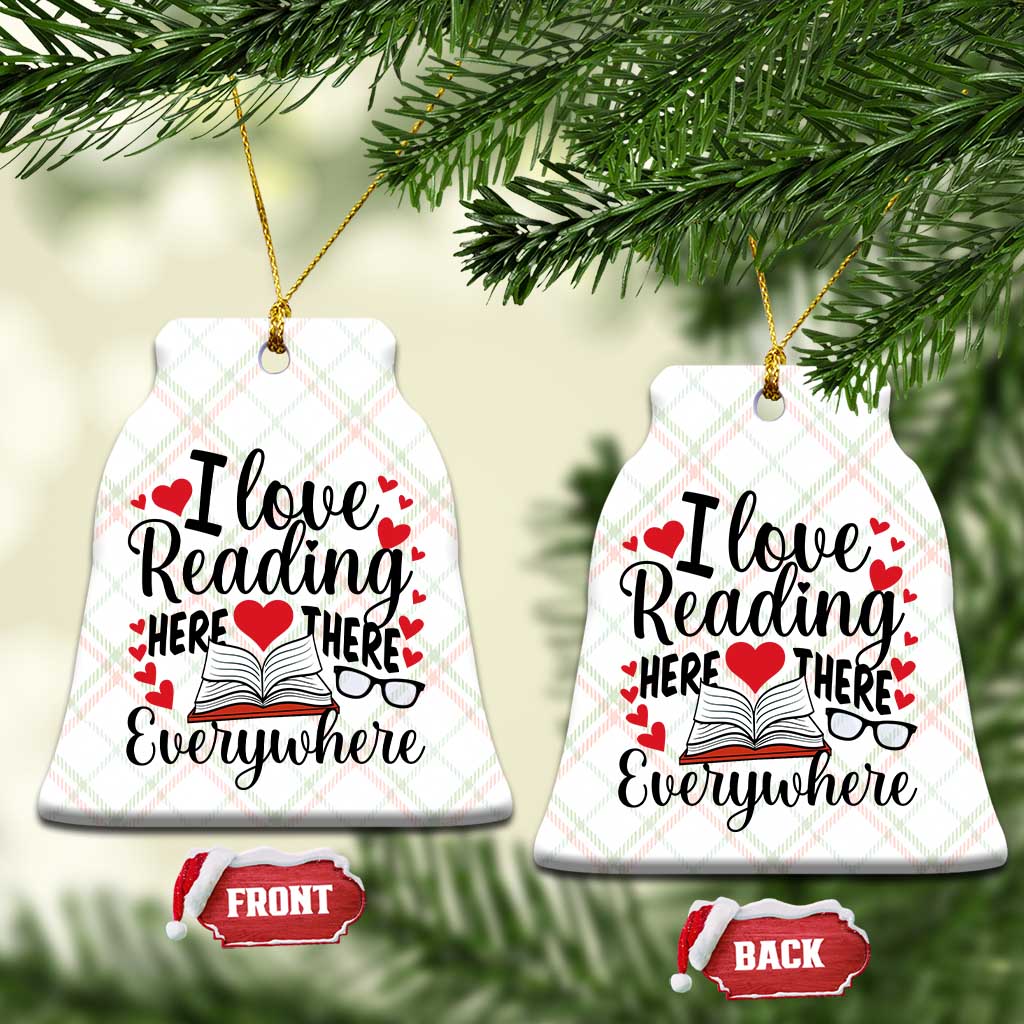 I Love Reading Here There Anywhere Ceramic Ornament Reading Month Across America - Wonder Print Shop
