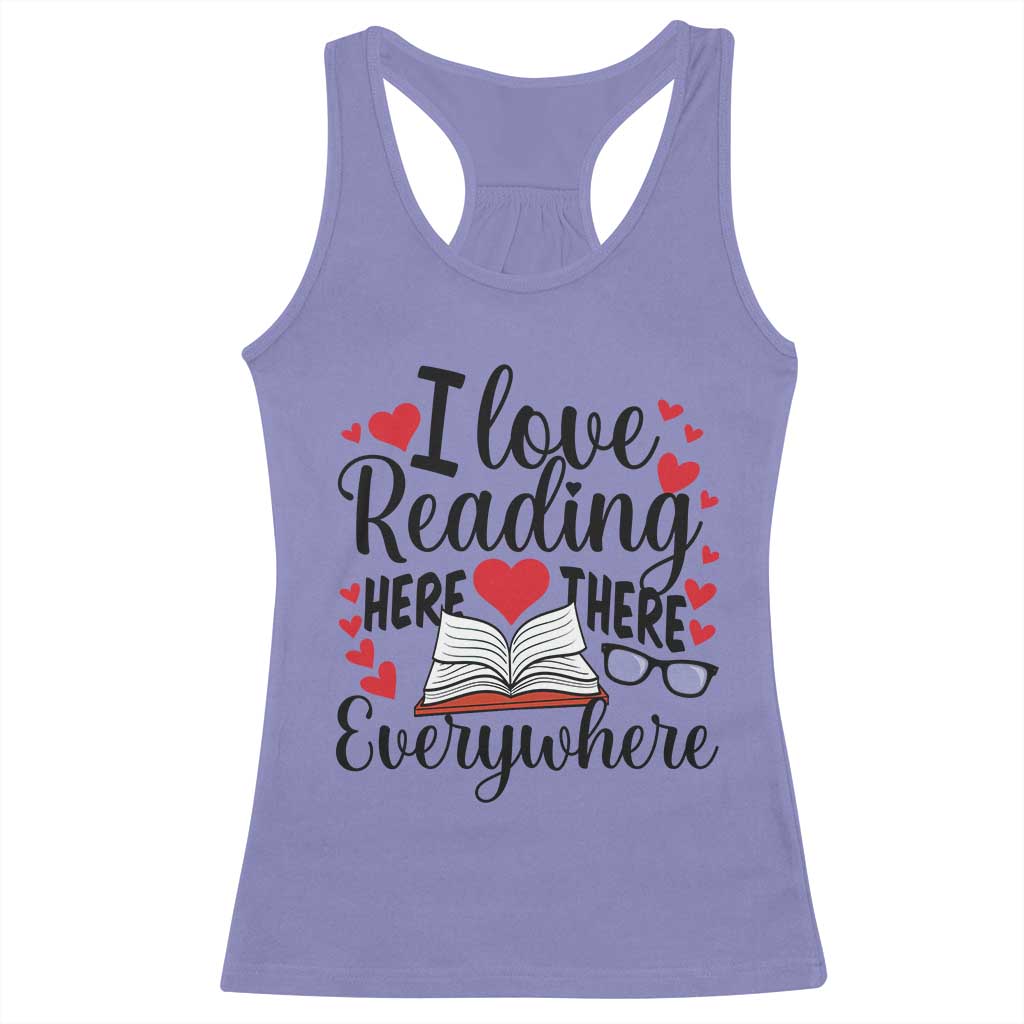 I Love Reading Here There Anywhere Racerback Tank Top Reading Month Across America