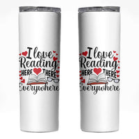I Love Reading Here There Anywhere Skinny Tumbler Reading Month Across America