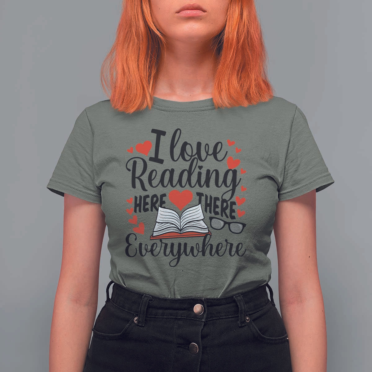 I Love Reading Here There Anywhere T Shirt For Women Reading Month Across America