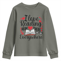 I Love Reading Here There Anywhere Youth Sweatshirt Reading Month Across America