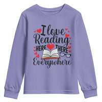 I Love Reading Here There Anywhere Youth Sweatshirt Reading Month Across America